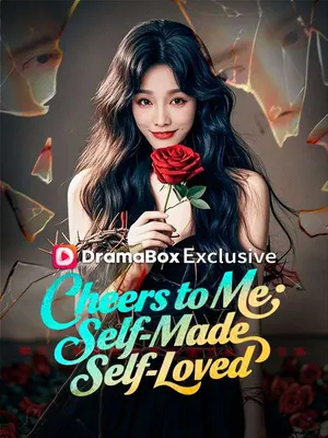 Cheers to Me: Self-Made, Self-Loved (DUBBED)
