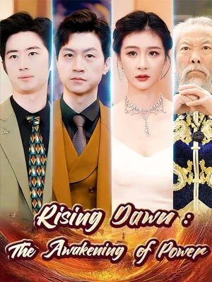 Rising Dawn: The Awakening of Power (DUBBED)