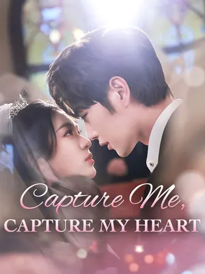 Capture Me, Capture My Heart