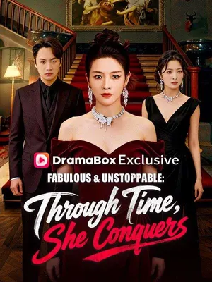 Fabulous & Unstoppable: Through Time, She Conquers(DUBBED)