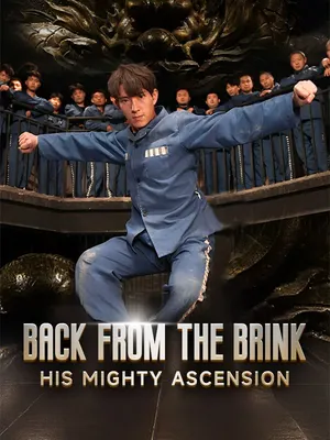 Back From the Brink: His Mighty Ascension