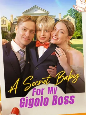 A Secret Baby For My Gigolo Boss
