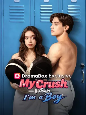 My Crush Thinks I'm A Boy
