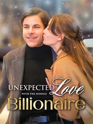 Unexpected Love with The Hidden Billionaire