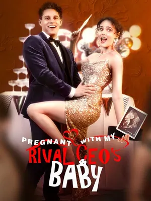 Pregnant With My Rival CEO's Baby