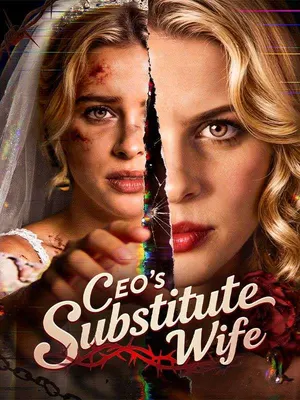 CEO’s Substitute Wife