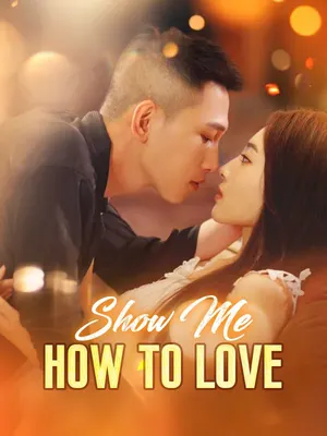 Show Me How to Love