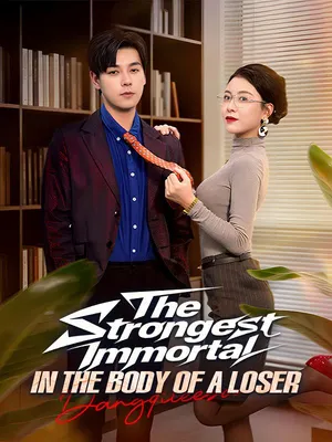 The Strongest Immortal in the Body of a Loser