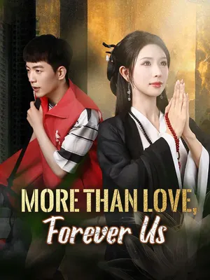 More Than Love, Forever Us