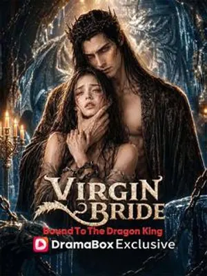 Virgin Bride Bound to the Dragon King