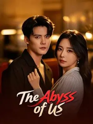 The Abyss of Us
