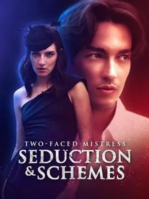 Two-Faced Mistress Seduction & Schemes