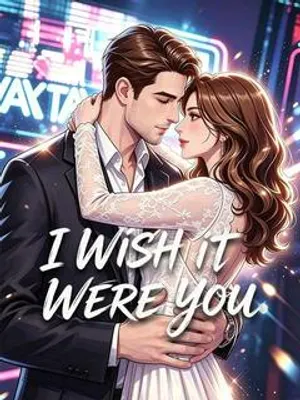I Wish It Were You
