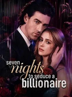 Seven Nights To Seduce A Billionaire