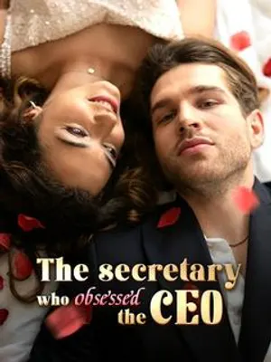 The Secretary Who Obsessed the CEO