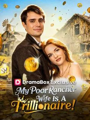 My Poor Rancher Wife is a Trillionaire