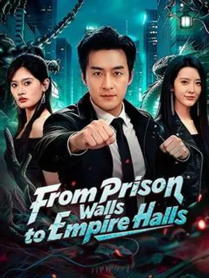 From Prison Walls to Empire Halls