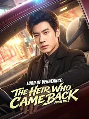 Lord of Vengeance: The Heir Who Came Back from Hell