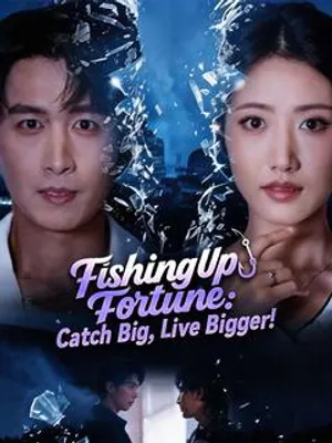 Fishing Up Fortune: Catch Big, Live Bigger!