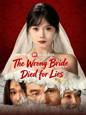 The Wrong Bride Died for Lies