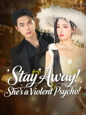 Stay Away! She’s a Violent Psycho!