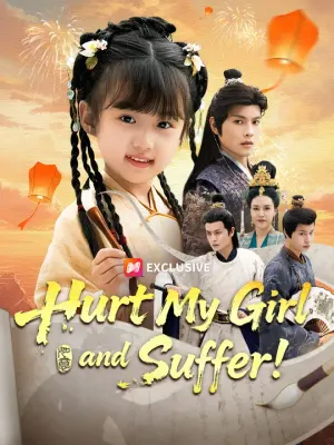 Hurt My Girl and Suffer!