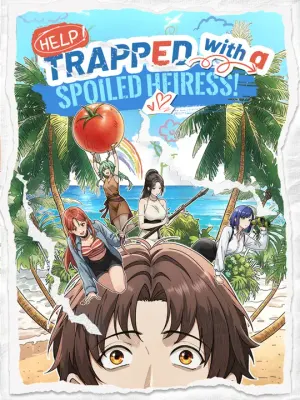 Help! Trapped with a Spoiled Heiress!