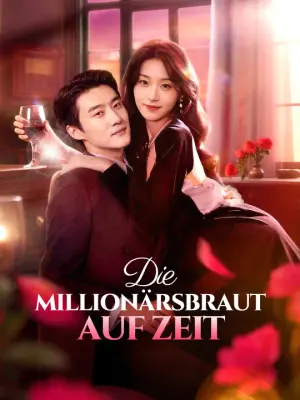 Die Millionärsbraut auf Zeit
