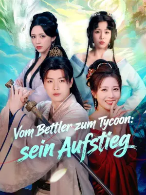 Vom Bettler zum Tycoon: sein Aufstieg