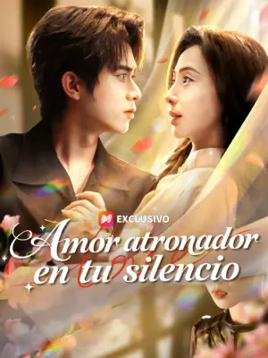 Amor atronador en tu silencio