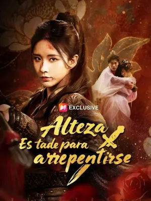 Alteza, es tarde para arrepentirse