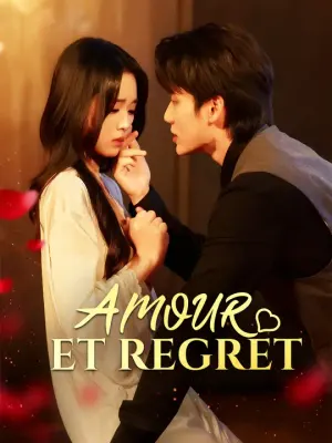 AMOUR ET REGRET