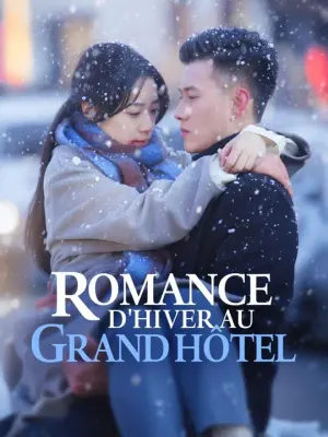(Doublage)ROMANCE D'HIVER AU GRAND HÔTEL