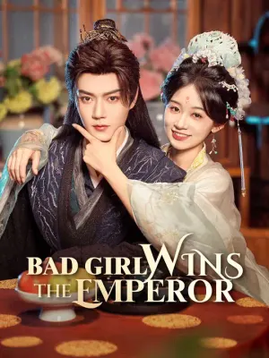 Bad Girl Wins the Emperor
