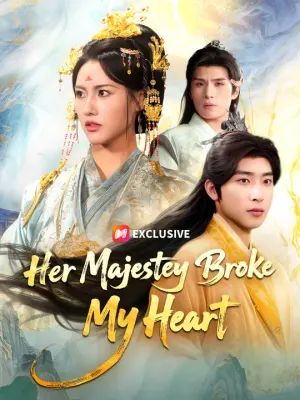 Her Majesty Broke My Heart