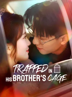 Trapped in His Brother's Cage
