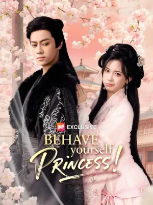 (Dubbed) Behave Yourself, Princess!