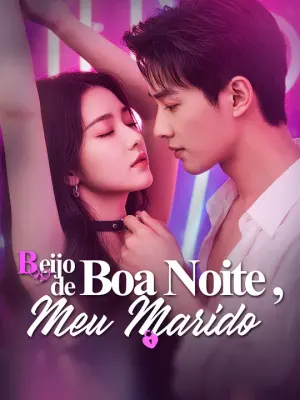 Beijo de Boa Noite, Meu Marido