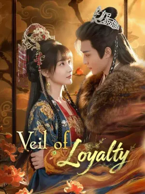 (Dubbed) Veil of Loyalty