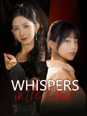Whispers in the Dance