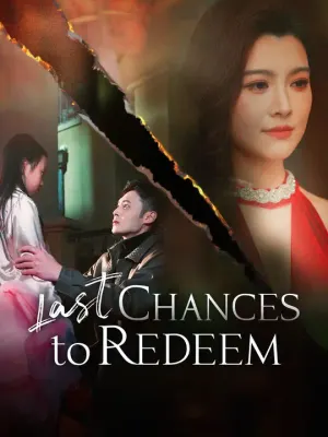 (Dubbed) Last Chances to Redeem
