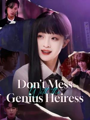 Don't Mess With the Genius Heiress