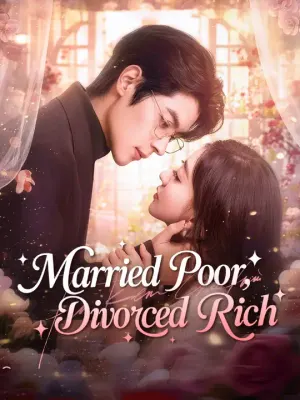 Married Poor, Divorced Rich