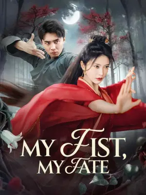 My Fist, My Fate