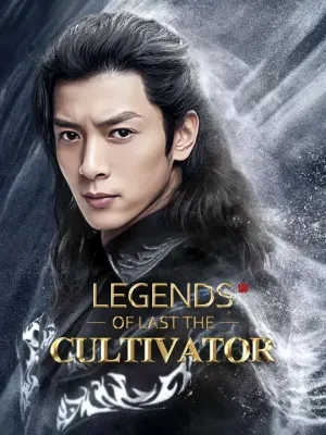 Legends of The Last Cultivator