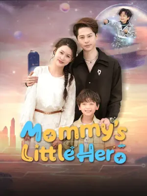 Mommy’s Little Hero