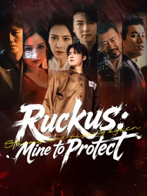 Ruckus: Mine to Protect