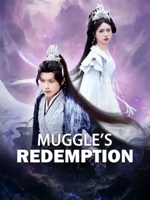 Muggle's Redemption