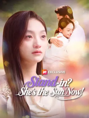 Stand-in? She's the Sun Now!