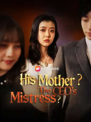 His Mother? The CEO's Mistress?